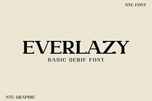 EVERLAZY Basic Serif Font