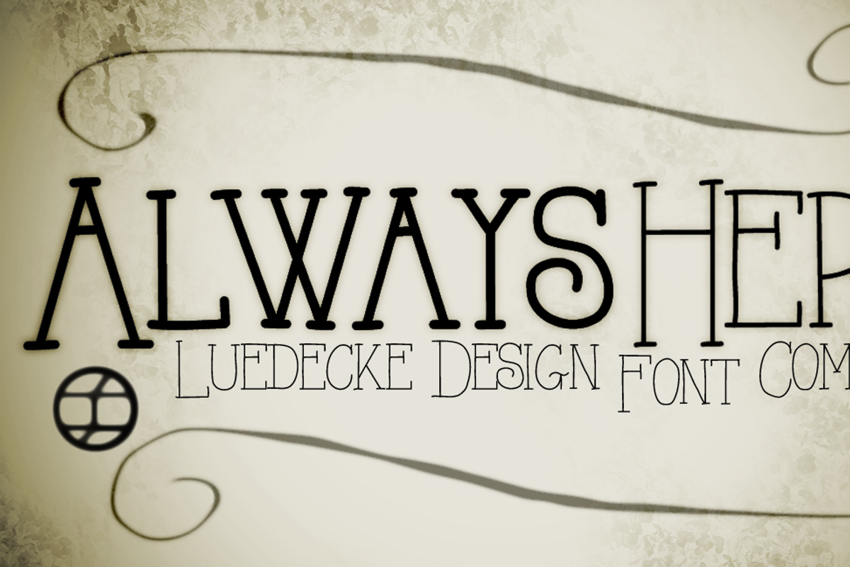 AlwaysHere, a Serif Font by Fonts by Jake L (Photo 1 of 2)