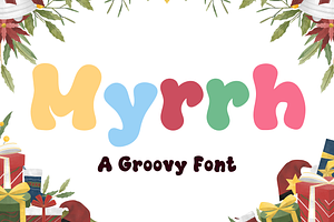 Myrrh Is A Retro Groovy Font