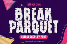 Break Parquet - Unique Display Font