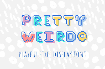 PRETTY WEIRDO pixel display font, a Symbol Font by Elena Choo