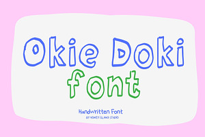 Okie Doki Handwritten Font
