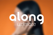 Along Sans Ultimate Edition