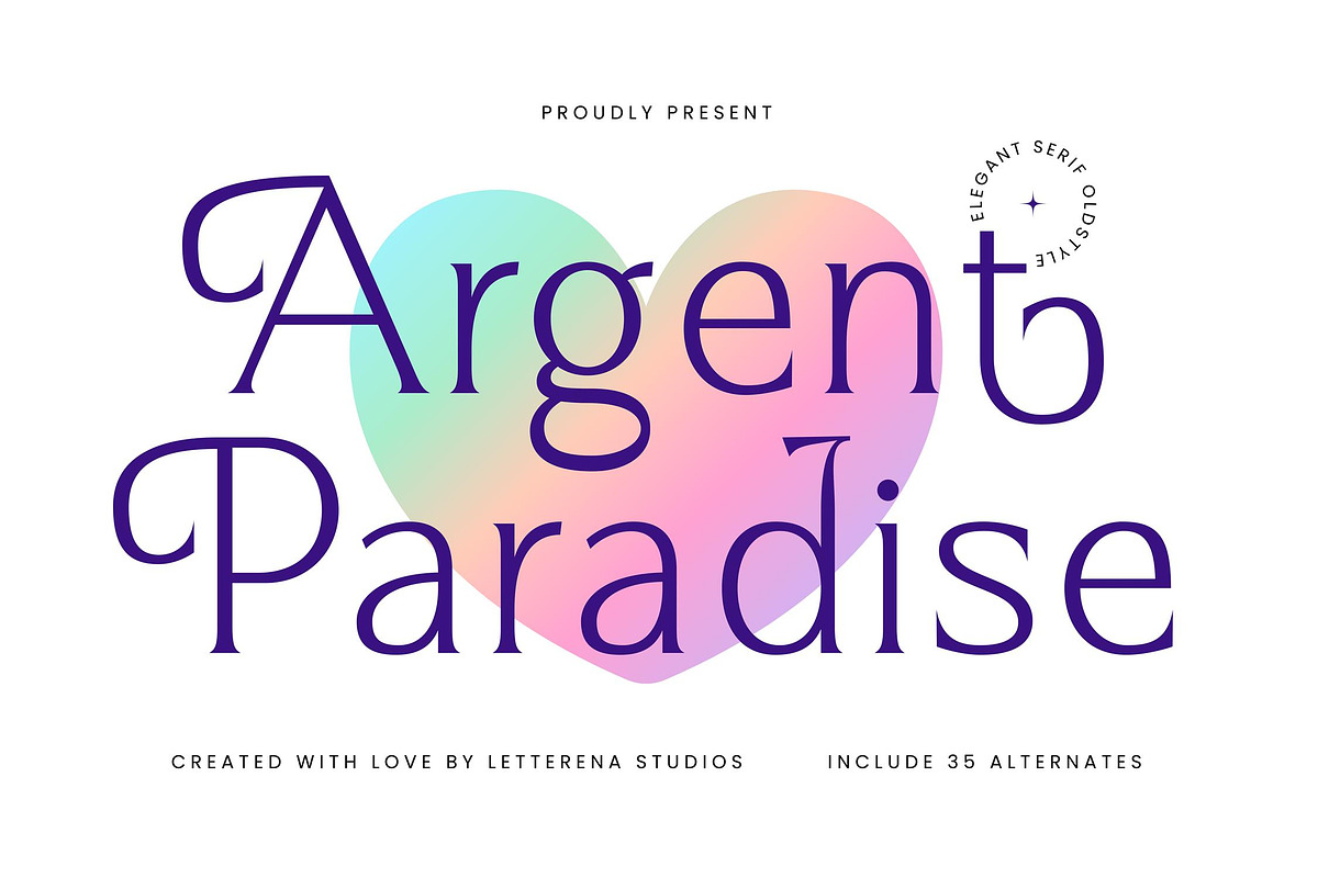 Argent Paradise Serif Oldstyle, a Serif Font by Letterena Studios (Photo 1 of 15)