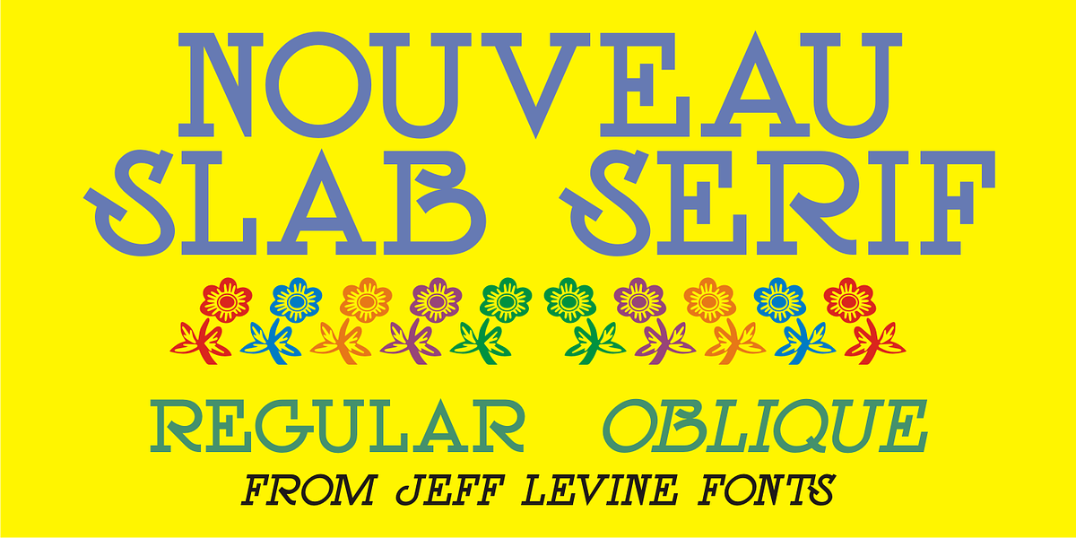 Nouveau Slab Serif JNL, a Slab Serif Font by Jeff Levine Fonts