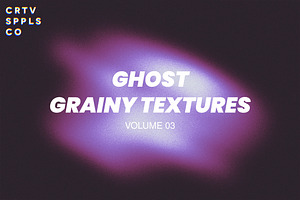 Ghost - Grainy Textures Vol. 03