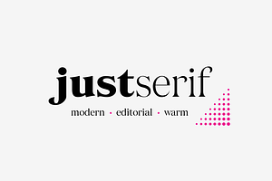 JUST Serif Modern Editorial Typeface