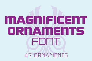 Magnificent Ornaments Font