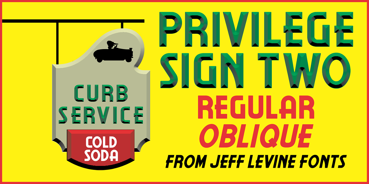 Privilege Sign Two JNL, a Sans Serif Font by Jeff Levine Fonts (Photo 1 of 5)