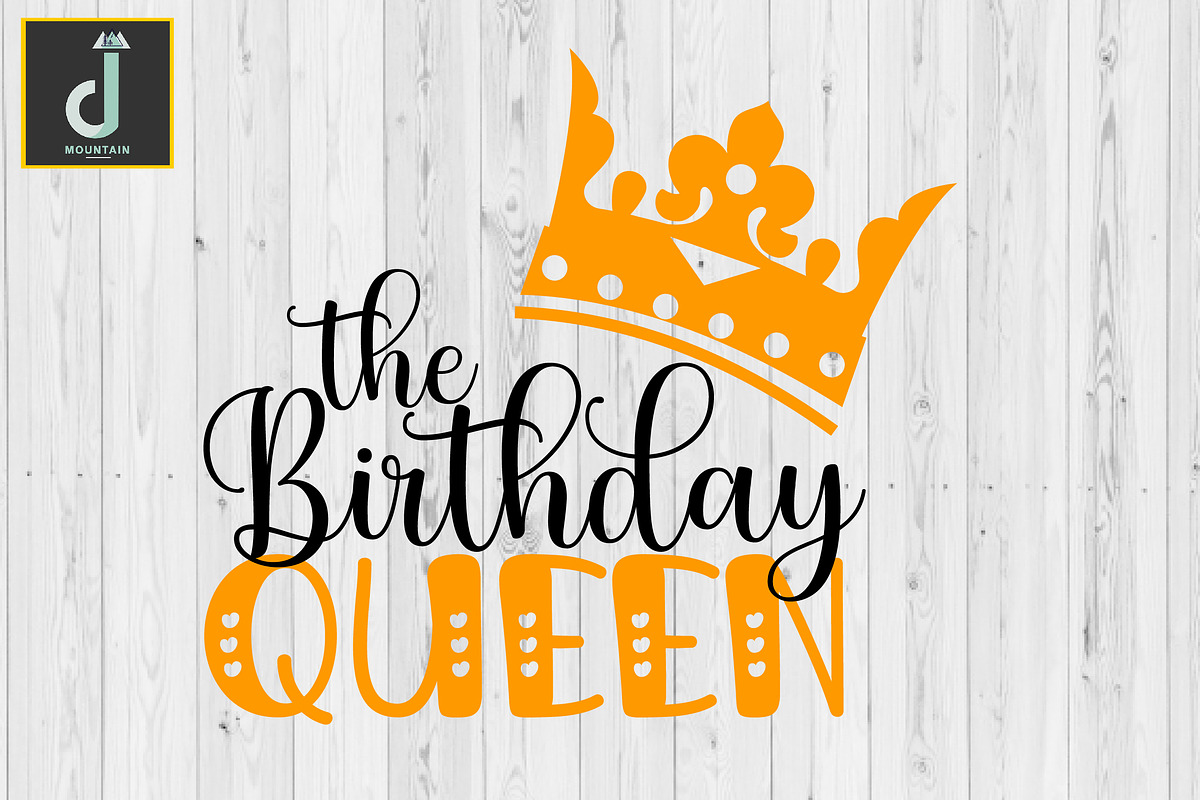 The birthday queen svg, birthday svg, a Graphic by Designmountain (Photo 6 of 6)