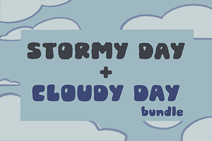 Cloudy + Stormy Day Bundle