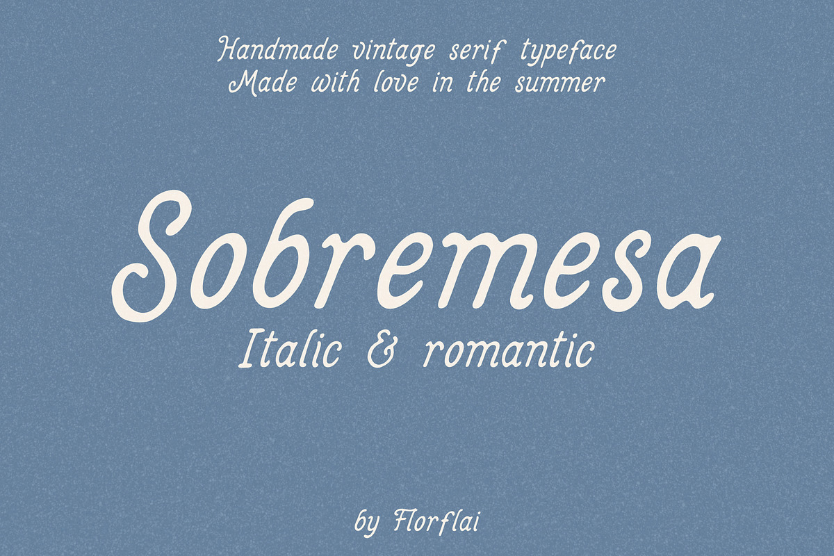 Sobremesa font, a Handwritten Font by Florflai (Photo 1 of 5)