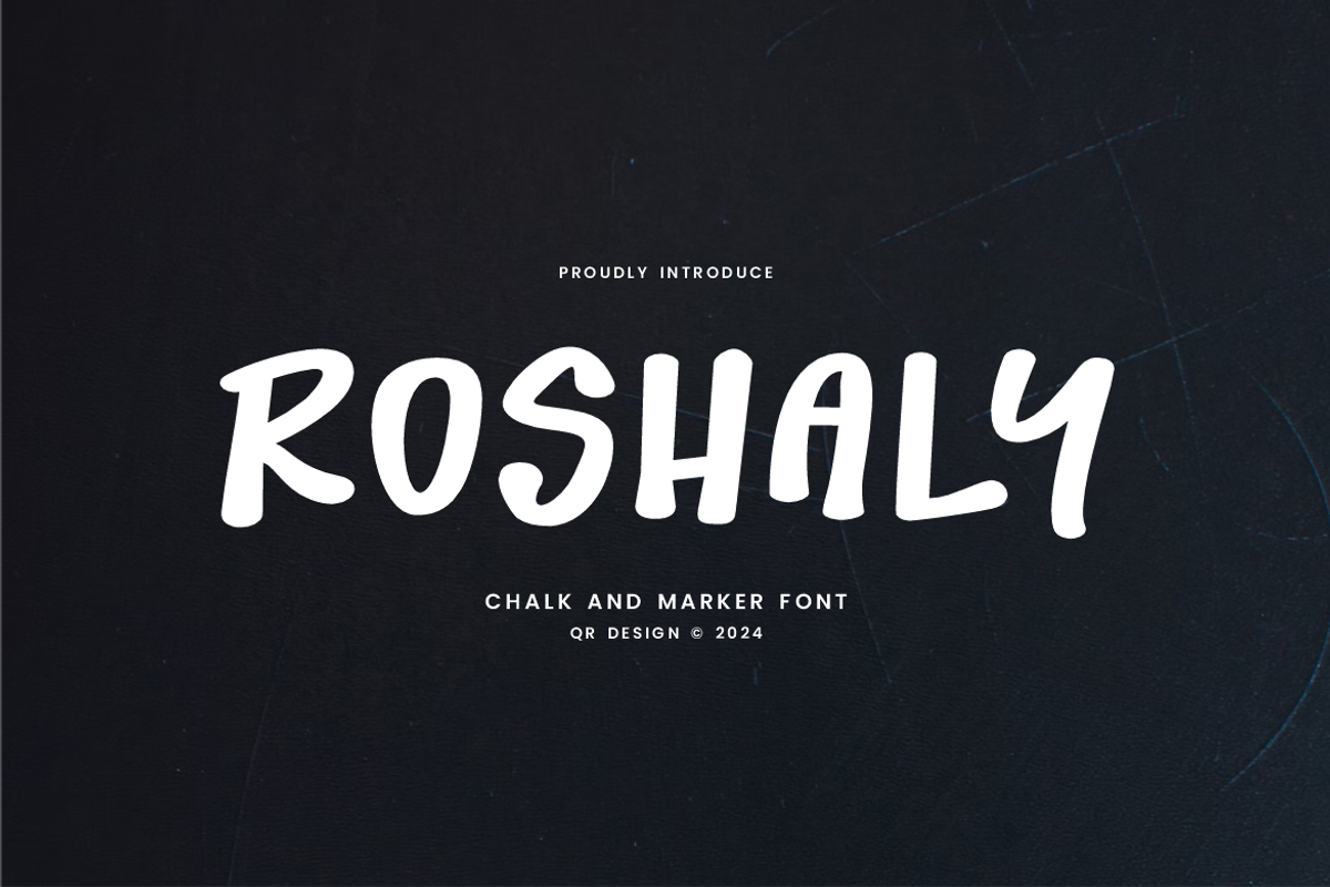 Roshaly - Chalk & Marker Font, a Handwritten Font by QR Design Studio (Photo 1 of 6)