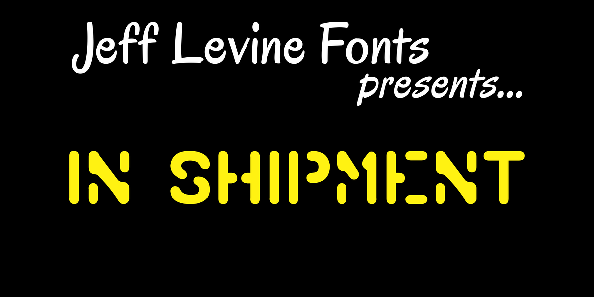 In Shipment JNL, a Sans Serif Font by Jeff Levine Fonts