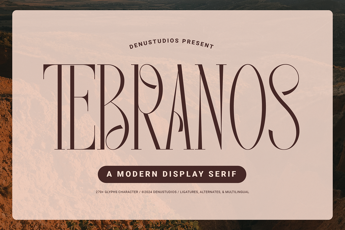 Tebranos | Modern Display Serif, a Serif Font by Denustudios (Photo 1 of 13)