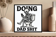 Doing Dad Shit Sublimation PNG, an Illustration by DreamCafeArt (Thumbnail 6 of 7)