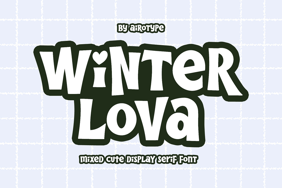 Winter Lova - Mixed Cute Font, a Handwritten Font by Airotype (Photo 1 of 11)