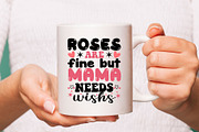 roses are fine but mama needs wishs, a Graphic by minmicro (Thumbnail 3 of 5)