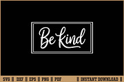Be Kind Inspirational Quote Gift SVG, a Seasonal Illustration by Handy Arts Studio (Thumbnail 1 of 3)
