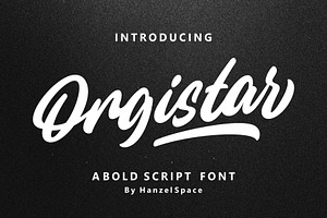 Orgistar - Bold Script Font, a Script Font by HanzelSpace Studio