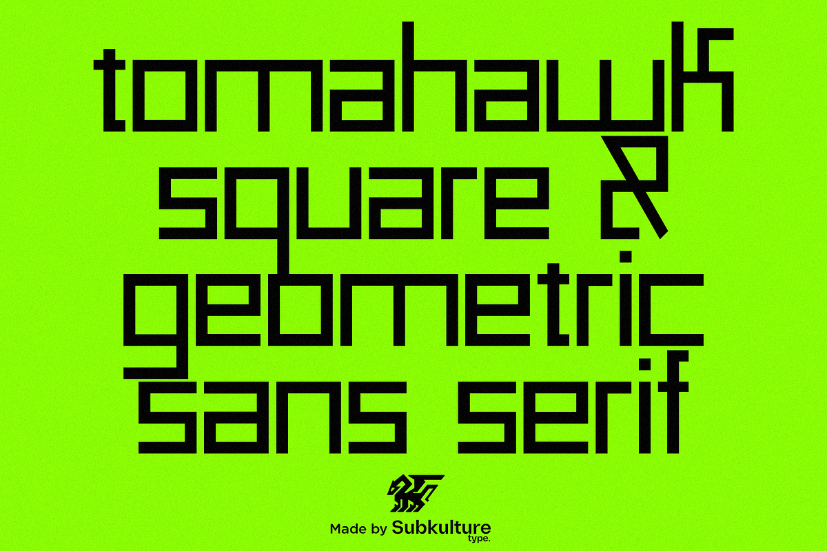 Tomahawk - Geometric & Square Sans, a Sans Serif Font by subkulturetype (Photo 1 of 8)