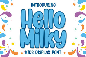 Hello Milky, a Font by Good Java Studio