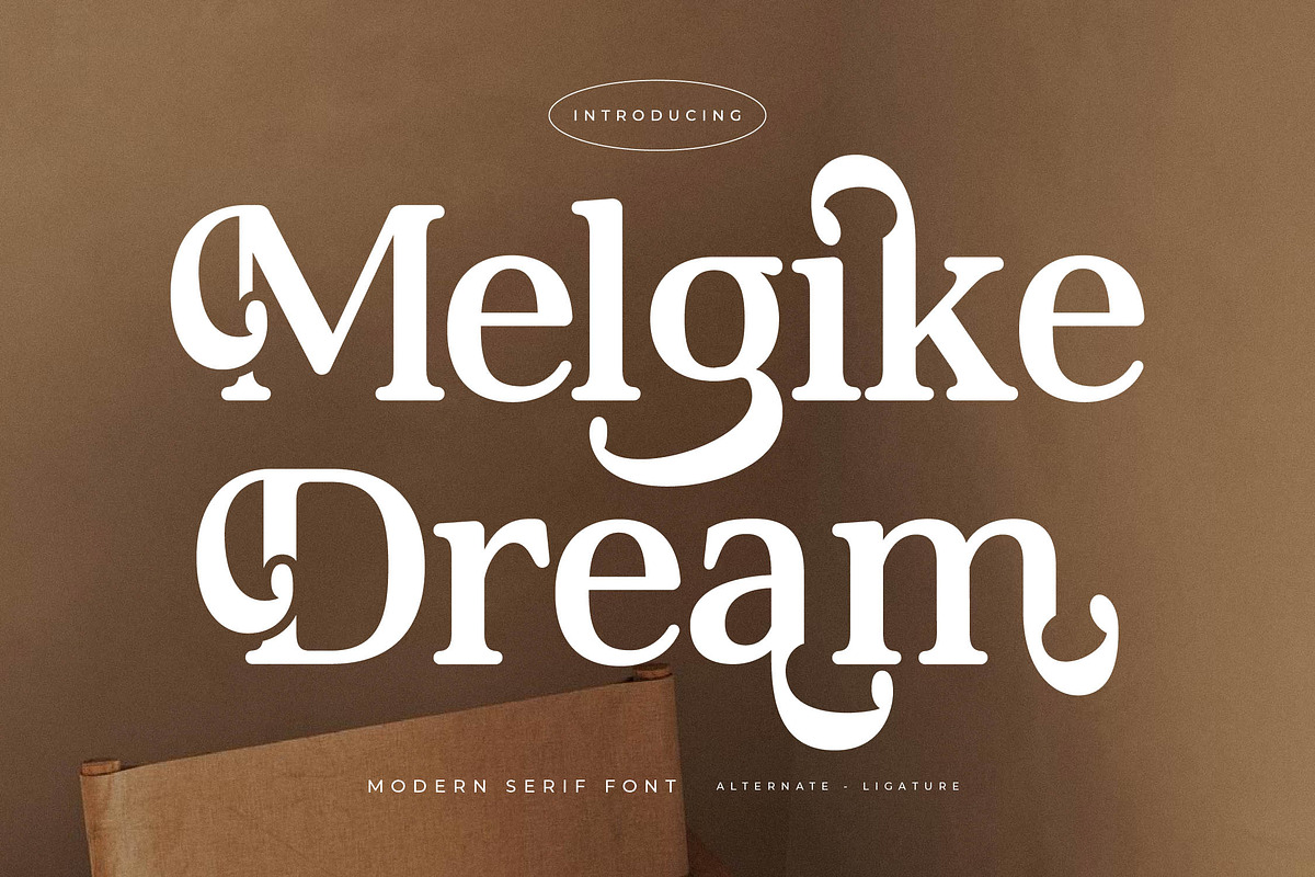 Melgike Dream Modern Serif Font, a Serif Font by Letterena Studios (Photo 1 of 15)