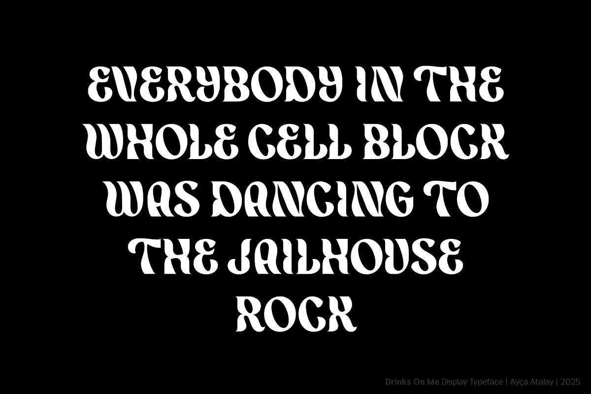 Drinks On Me | Funky Display Font, a Sans Serif Font by Ayca Atalay (Photo 3 of 5)