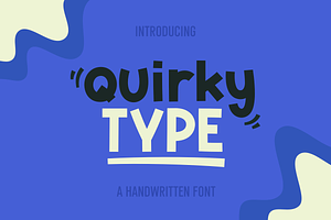 QuirkyType