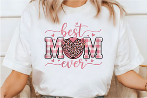 Best Mom Ever Mother's Day Png, Mama, an Illustration by Designking