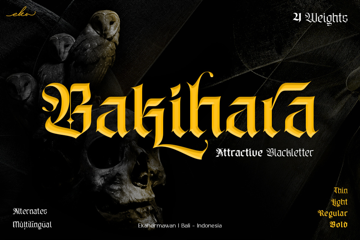 Bakihara - Blackletter Font Family, a Blackletter Font by Ekahermawan (Photo 1 of 13)