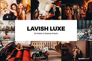 20 Lavish Luxe Lightroom Presets LUT