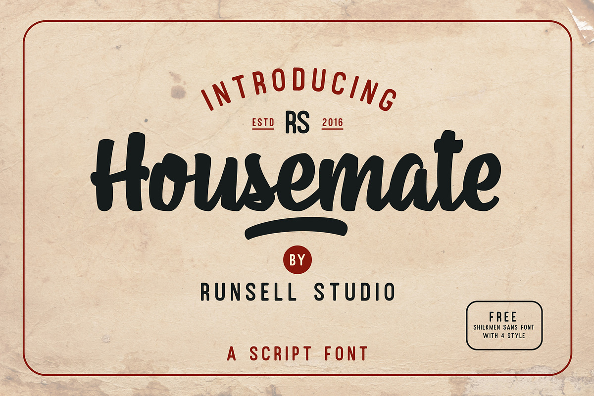 Housemate + Shilkmen Sans (Bonus)
