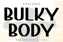 Bulky Body