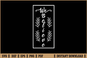 We Believe Christian Faith Quote SVG, a Seasonal Illustration by Handy Arts Studio (Thumbnail 1 of 3)