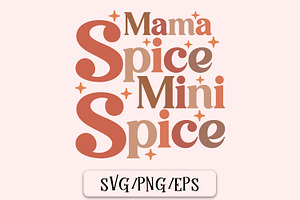 Fall Mama Mini Spice SVG Design