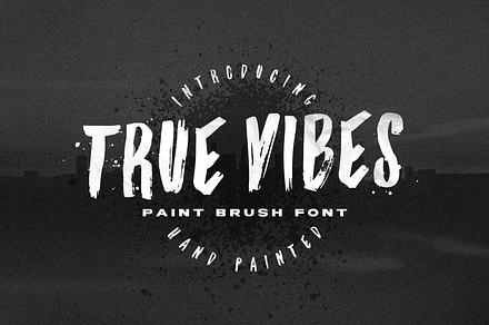 True Vibes - Paint Brush Font, a Handwritten Font by Visual Blends