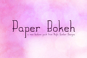 Paper Bokeh Pack