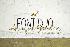 Antique Garden A Unique Font Duo