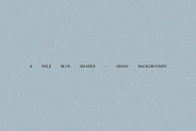 6 Pale Blue Grain Backgrounds, a Texture Graphic by CREATIVE WORKS. (Thumbnail 1 of 5)