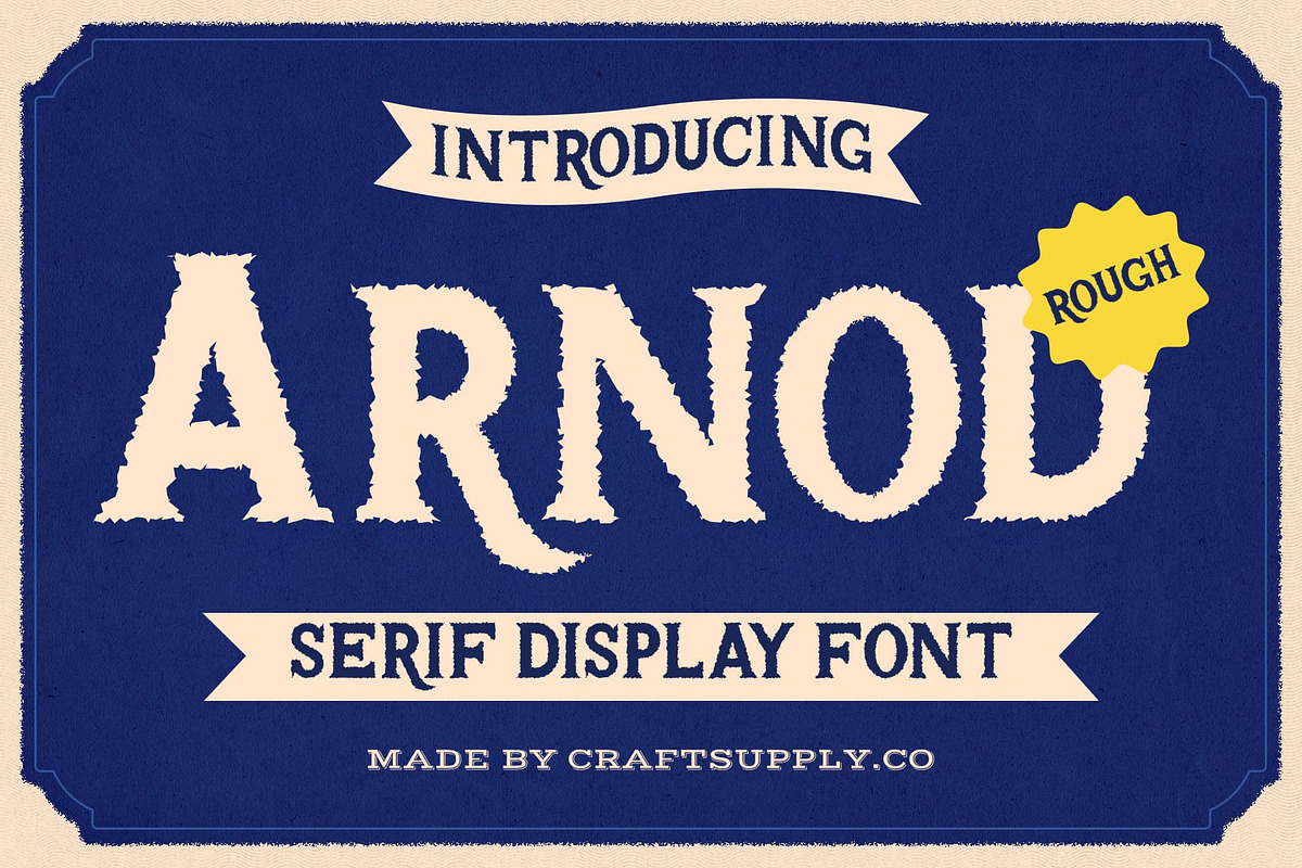 Arnod Rough, a Serif Font by Craft Supply Co. (Photo 1 of 8)