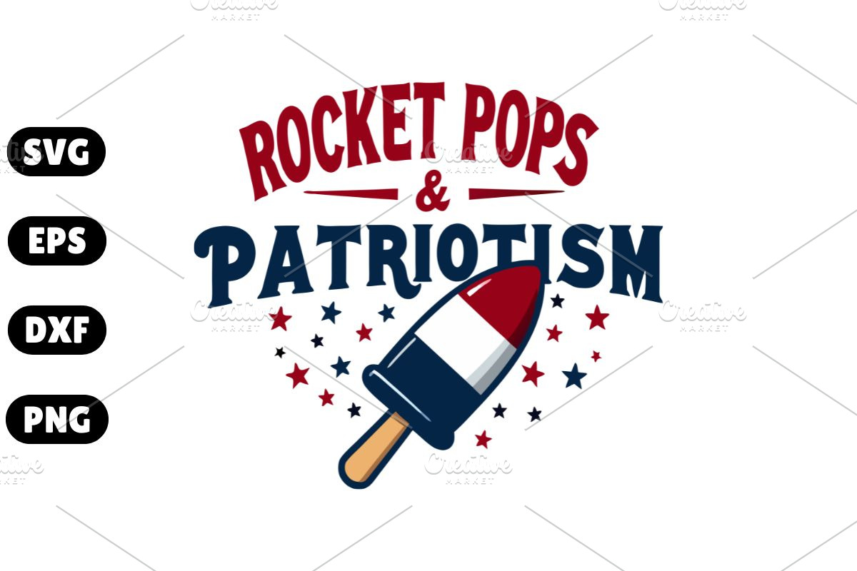 Rocket Pops & Patriotism SVG #2, an Illustration by Awieee1 (Photo 1 of 4)