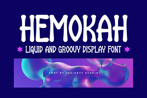 Hemokah - Liquid & Groovy Font, a Handwritten Font by Iqsiart Studio