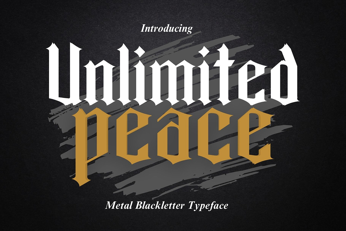 Unlimited Peace | Metal Blackletter, a Blackletter Font by Aditastudios (Photo 1 of 8)