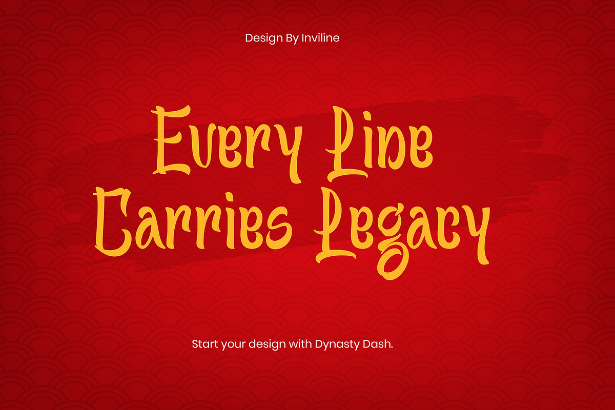 Dynasty Dash - Chinese Brush Font, a Handwritten Font by Inviline.co (Photo 12 of 12)