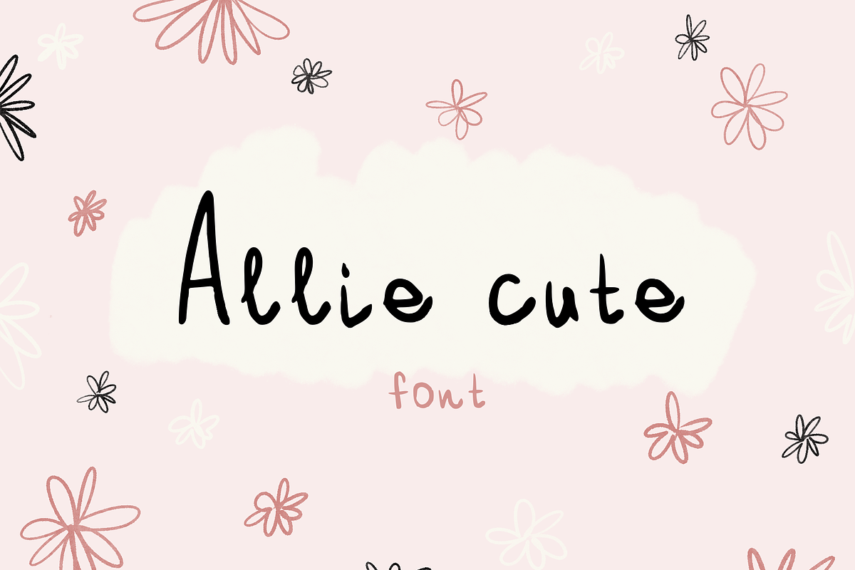 Allie cute font, a Handwritten Font by Allie_art (Photo 1 of 7)