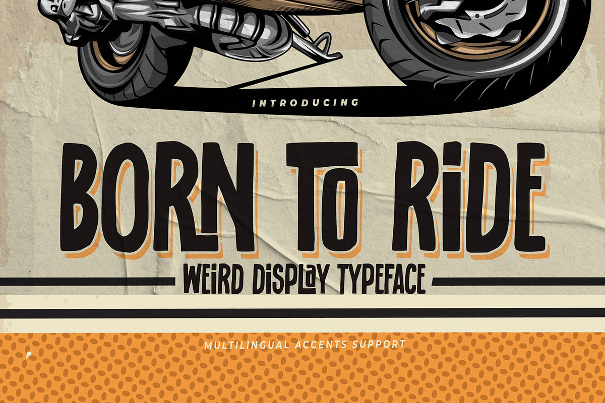BORN TO RIDE- Weird Display Typeface, a Sans Serif Font by Gassstype (Photo 1 of 8)