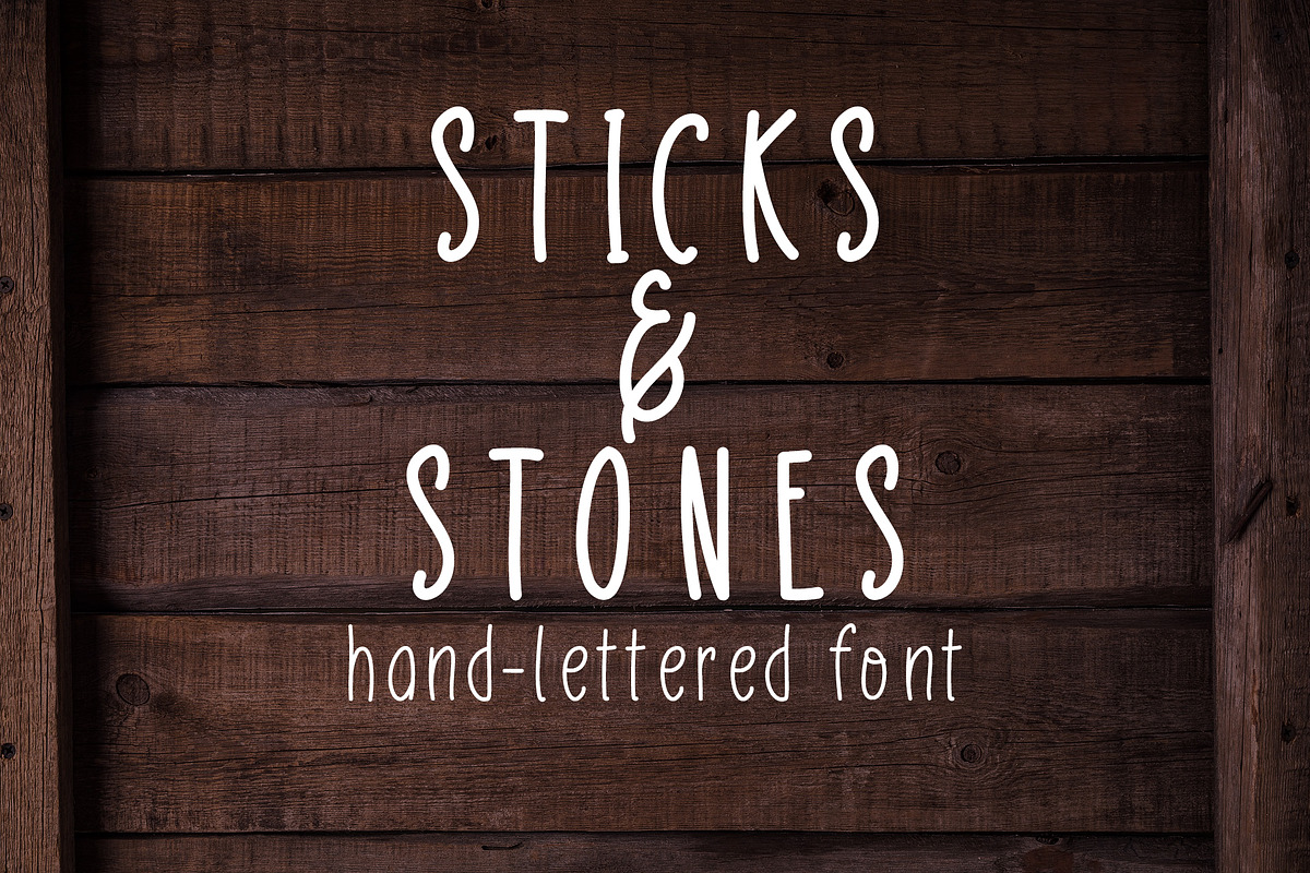 Sticks & Stones