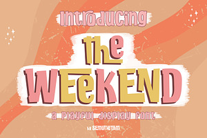 The Weekend Display Font