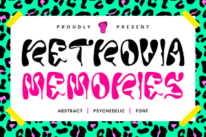 Retrovia Memories - Psychedelic Font, a Font by PutraCetol Studio